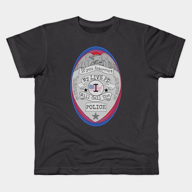 Live PD Fan Kids T-Shirt by MoonClone